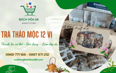 Shop cung cấp trà thảo mộc 12 vị chất lượng giúp thanh lọc, giữ dáng ở Đồng Nai